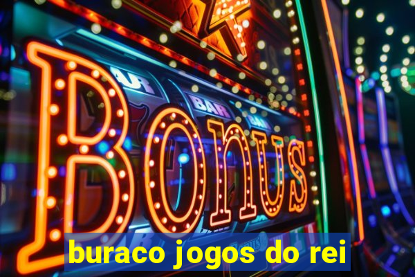 buraco jogos do rei